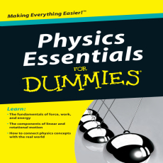 Physics Essentials For Dummies (For Dummies (Math _ Science)) Physics Essentials For Dummies (For Dummies (Math _ Science))